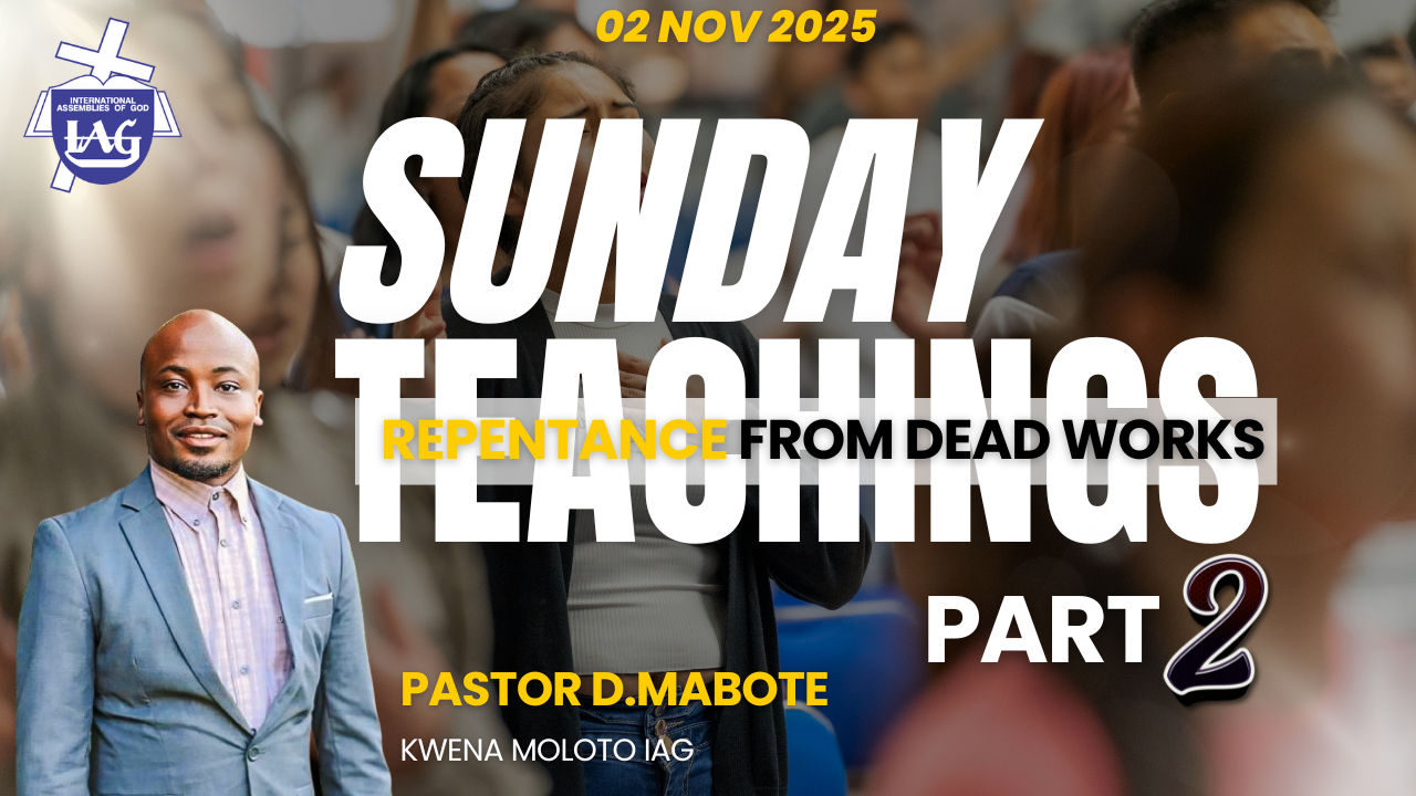 Repentance from Dead Works – Part 2